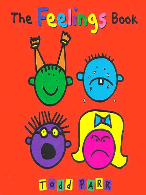 Title details for The Feelings Book by Todd Parr - Available